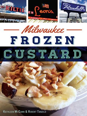 cover image of Milwaukee Frozen Custard